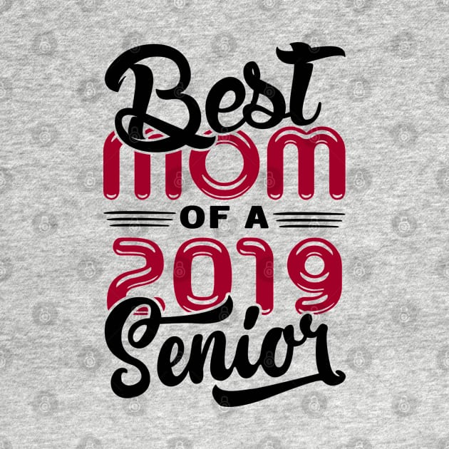 Best Mom of a 2019 Senior by KsuAnn